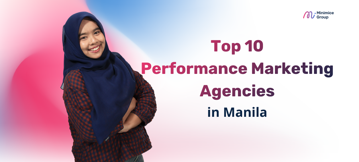 Top 10 Performance Marketing Agencies in Manila