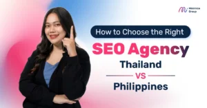 How to Choose the Right SEO Agency: Philippines vs Thailand
