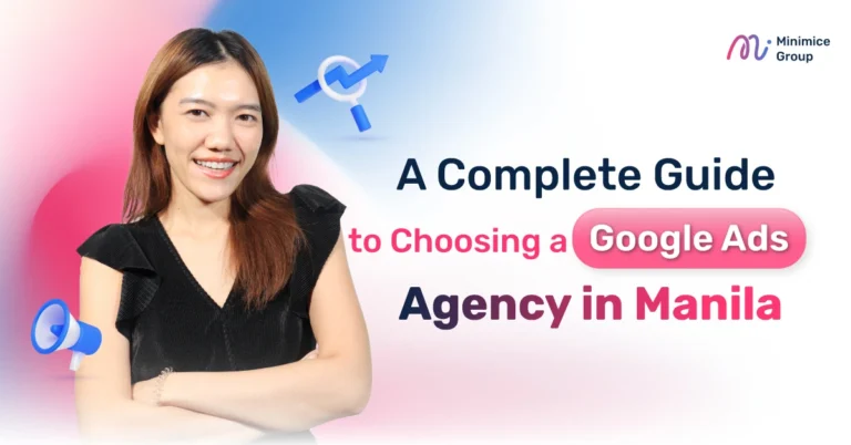 A Complete Guide to Choosing a Google Ads Agency in Manila