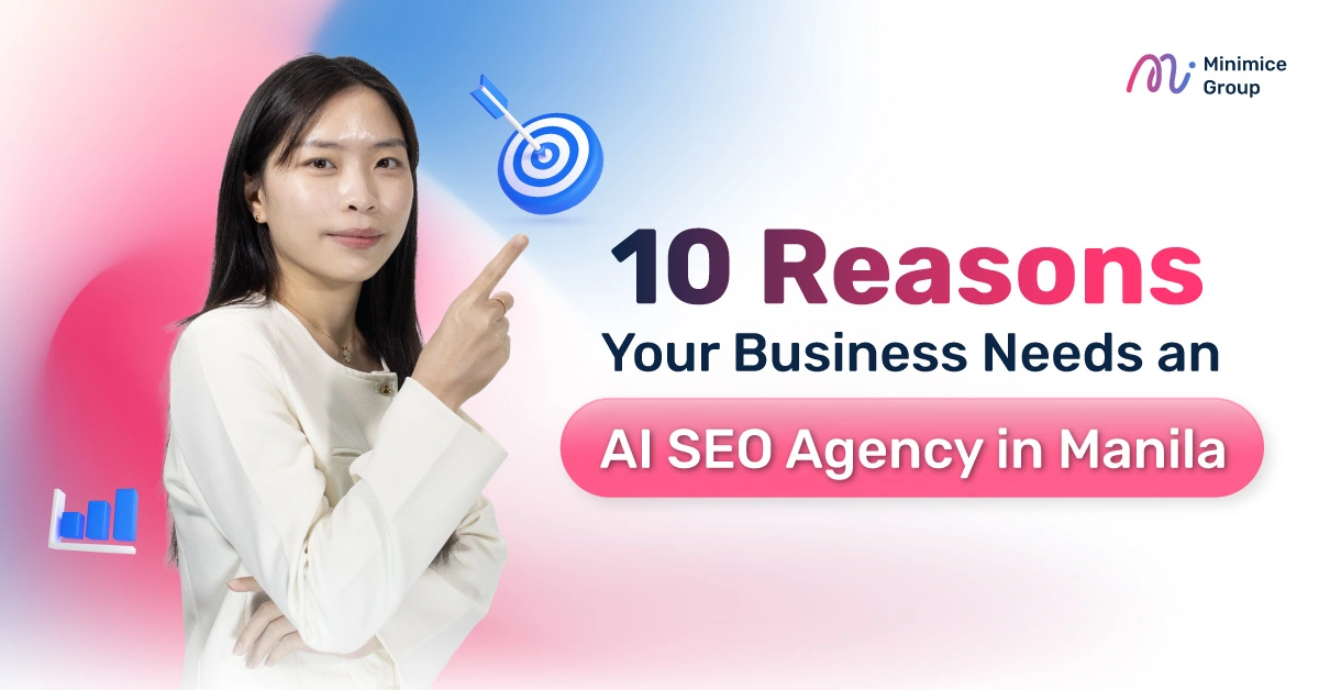 10 Reasons Your Business Needs an AI SEO Agency in Manila