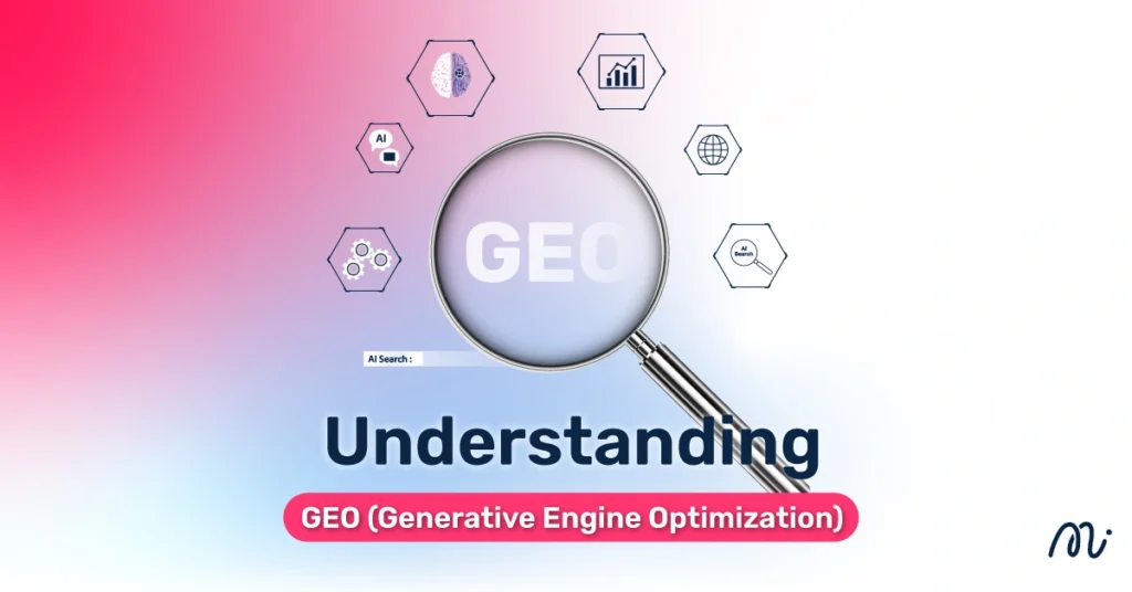 Understanding GEO (Generative Engine Optimization)