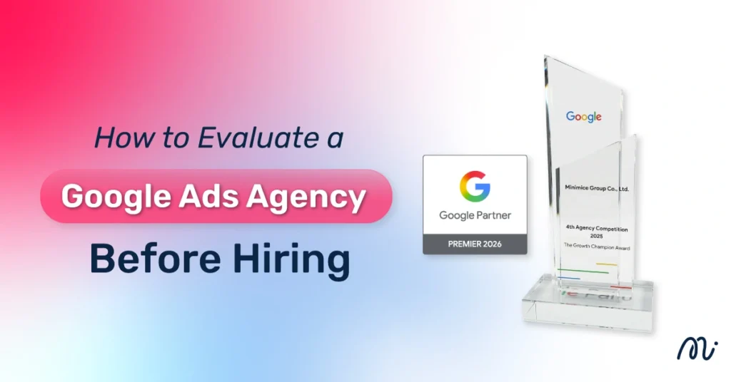 How to Evaluate a Google Ads Agency Before Hiring