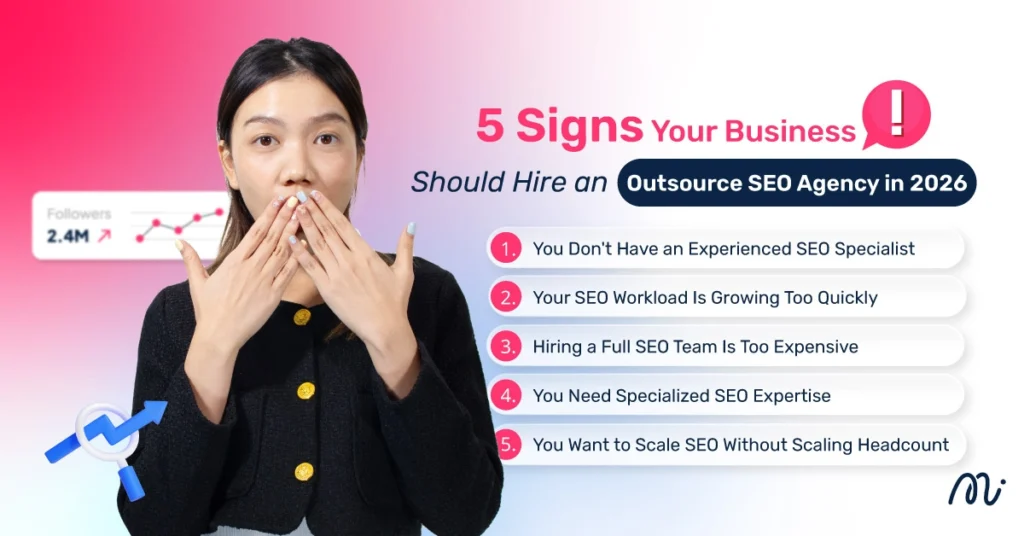 5 Signs Your Business Should Hire an Outsource SEO Agency in 2026
